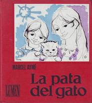 LA PATA DEL GATO. LAS VACAS. EL PROBLEMA. Aventuras de Delphine y Marinette. Ilustraciones de Cesca Jaume. - AYME, Marcel