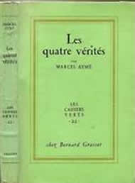 'LES 4 VERITES' Marcel AYME E.O. num&eacute;rot&eacute;  sur velin !